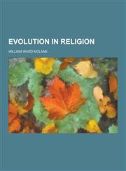Evolution in Religion,1230312277,9781230312279