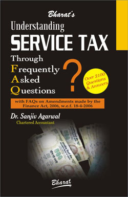 Understanding Service Tax Through Frequently Asked Questions 1st Edition,8177373283,9788177373283