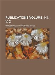 Publications Volume 141, V. 2,1154142507,9781154142501