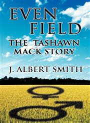 Even Field The Tashawn Mack Story,1627093664,9781627093668