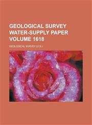 Geological Survey Water-Supply Paper Volume 1618,1234044374,9781234044374