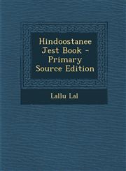 Hindoostanee Jest Book - Primary Source Edition,1293606480,9781293606483