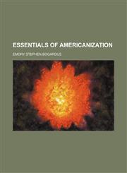 Essentials of Americanization,1459048601,9781459048607