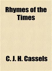 Rhymes of the Times,1151460230,9781151460233