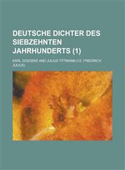 Deutsche Dichter Des Siebzehnten Jahrhunderts (1),1153570335,9781153570336
