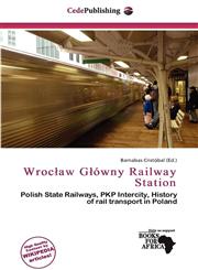 Wrocław Główny Railway Station,6200546371,9786200546371