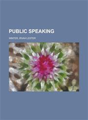 Public Speaking,1153679248,9781153679244