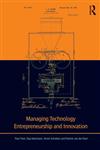 Managing Technology Entrepreneurship and Innovation,041567722X,9780415677226