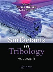 Surfactants in Tribology Vol. 4 1st Edition,1466583371,9781466583375