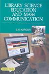 Library Science Education and Mass Communication 1st Edition,8178846179,9788178846170