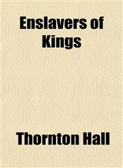 Enslavers of Kings,1152192833,9781152192836