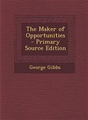 Maker of Opportunities,1289467536,9781289467531