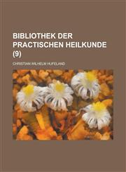 Bibliothek Der Practischen Heilkunde Volume 9,1234869055,9781234869052