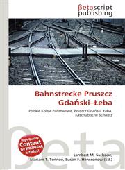 Bahnstrecke Pruszcz Gdański-Łeba,6135119923,9786135119923