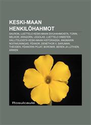 Keski-Maan henkilöhahmot Sauron, Luettelo Keski-Maan sivuhahmoista, Túrin, Melkor, Aragorn, Legolas,1231904321,9781231904329