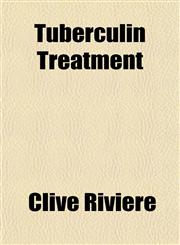 Tuberculin Treatment,1152813056,9781152813052