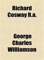 Richard Cosway R.a.,1152583352,9781152583351