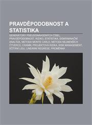 Pravděpodobnost a statistika Generátory pseudonáhodných čísel, Pravděpodobnost, Riziko, Statistika, Diskriminační analýza, Metoda Monte Carlo,1232844195,9781232844198