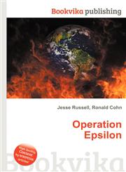Operation Epsilon,5512159437,9785512159439