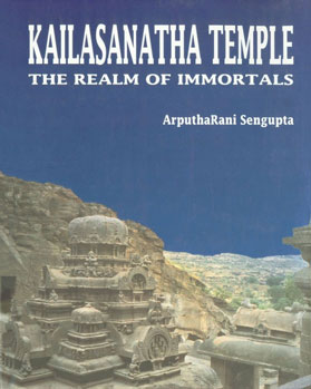 Kailasanatha Temple The Realm of Immortals 1st Published,8173200882,9788173200885