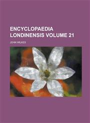 Encyclopaedia Londinensis Volume 21,1234160536,9781234160531