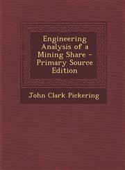 Engineering Analysis of a Mining Share - Primary Source Edition,1294148400,9781294148401