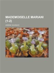 Mademoiselle Mariani (1-2 ),1234548801,9781234548803