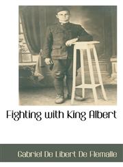 Fighting with King Albert,1115406779,9781115406772
