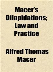 Macer's Dilapidations; Law and Practice,1152180541,9781152180543