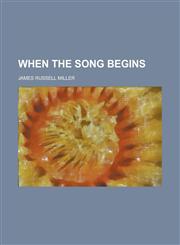 When the Song Begins,1152114808,9781152114807