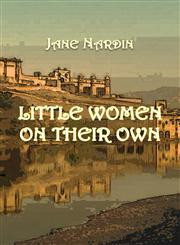 Little Women on Their Own,1908462132,9781908462138