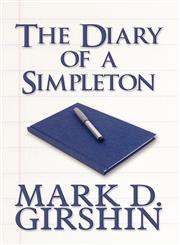 The Diary of a Simpleton,160749583X,9781607495833
