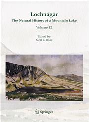 Lochnagar The Natural History of a Mountain Lake,140203900X,9781402039003