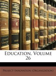 Education, Volume 26,1147090602,9781147090604