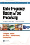 Radio Frequency Heating in Food Processing Principles and Applications,143983704X,9781439837047