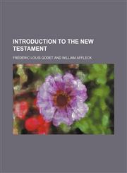 Introduction to the New Testament,1154240525,9781154240528
