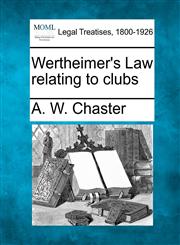 Wertheimer's Law relating to clubs,1240030312,9781240030316