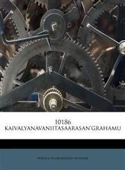 10186 kaivalyanavaniitasaarasan'grahamu,1175360090,9781175360090