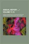 Annual Report (Volume 11-15),1154357333,9781154357332