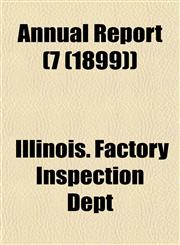Annual Report (7 (1899)),1153354411,9781153354417