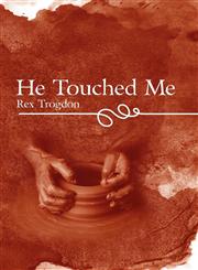 He Touched Me,1897117884,9781897117880