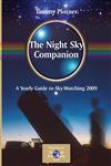 The Night Sky Companion A Yearly Guide to Sky-Watching 2009,0387795081,9780387795089