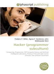 Hacker (programmer subculture),6130291566,9786130291563
