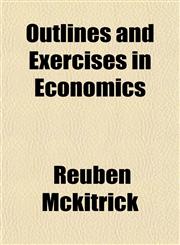 Outlines and Exercises in Economics,1154807142,9781154807141