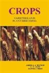 Crops Varieties and Plant Breeding,819022896X,9788190228961