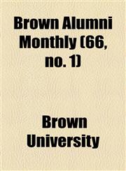 Brown Alumni Monthly (66, no. 1),1154647714,9781154647716