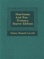 Heartsease And Rue - Primary Source Edition,1295068885,9781295068883