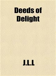 Deeds of Delight,1151487465,9781151487469