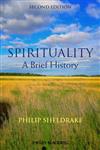 Spirituality A Brief History 2nd Edition,0470673524,9780470673522