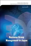 Business Group Management in Japan,9814289507,9789814289504